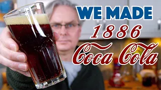 🔵 We Made 1886 Coca Cola Recipe