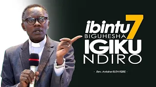 Antoine RUTAYISIRE: Dore Ibintu 7 bituma ugira igikundiro ku Mana