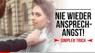 Frauen ansprechen, Flirten lernen und deine Angst vor Zurückweisung endgültig besiegen! - [4K]