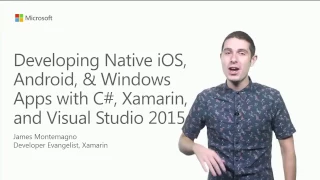 Building cross platform mobile apps using C# and Visual Studio