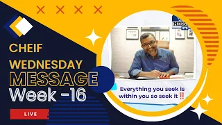 Cheif Wednesday Message 570||Letest Wednesday Message by Chief 570||Week -16||
