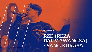 NEW LIVE RZD (REZA DARMAWANGSA) - YANG KURASA (HD)