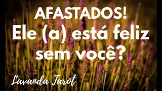 #tarot 💜💌🪻AFASTADOS! Ele (a) está feliz sem você?💜💌🪻