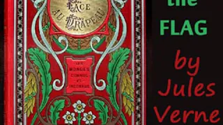 Facing the Flag by Jules VERNE read by Various | Full Audio Book