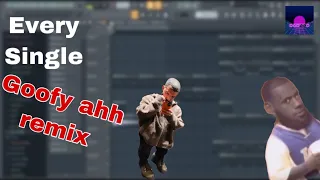 Every Single Goofy Ahh Remix EVER MADE (Goofy Ahh Remix compilation)