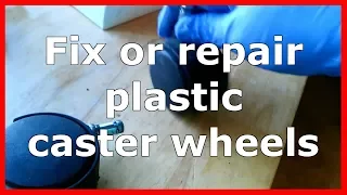 Fix or repair plastic caster wheels