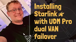 Installing Starlink with UDM Pro dual WAN failover