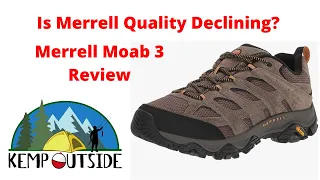 Is Quality Declining with Merrell Shoes? | Our Issues with a Brand New Pair of Merrell Moab 3