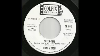 Hoyt Axton - Speed-Trap (I'm The Cop In A Little Bitty Town)