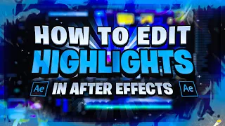 How to Edit the *BEST* FORTNITE HIGHLIGHTS In After Effects... (2022)