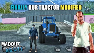 FINALLY OUR  TRACTOR MODIFIED / MADOUT2 GAMEPLAY VIDEO