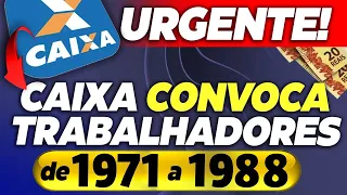 CAIXA ECONÔMICA ESTÁ CONVOCANDO QUEM TRABALHOU DE 1971 A 1988 PARA SACAR GRANA EXTRA!