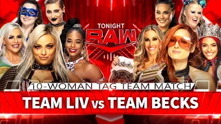 Team Liv vs Team Becks (10-Woman Tag Team - Full Match Part 2/2)