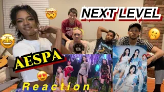 FIRST TIME AESPA REACTION NEXT LEVEL