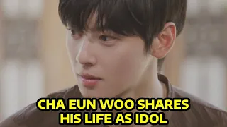 Cha Eun Woo Shares Honest Thoughts on His Idol Life