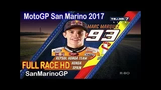 MotoGP San Marino 2017 Full Race New