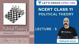 L5: Chapter 3 Part 1 | Class 11 NCERT Political Theory | UPSC CSE/IAS 2020 | Dr. Sidharth Arora