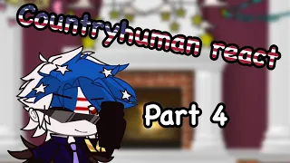 Countryhumans react to ??? * part 4/??? * Warnings in video * Itz_Ashh-0