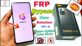 Xiaomi 11i 5G FRP Bypass | MIUI 13 | All Xiaomi 11i 5G Google Account Bypass Without Pc | 100% OK
