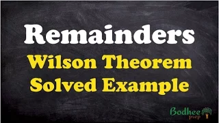 Wilson's Theorem Solved Example