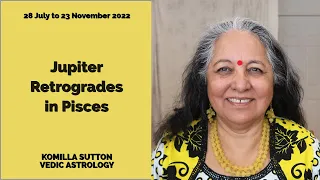 Jupiter retrogrades in Pisces: Komilla Sutton