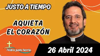 Evangelio de hoy Viernes 26 Abril 2024 | Padre Pedro Justo Berrío