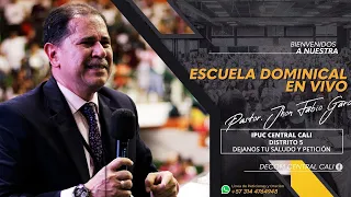 🔴EN VIVO🔴PASTOR JHON FABIO GARCIA🔴GRAN ESCUELA DOMINICAL💥 IPUC CENTRAL CALI 2024🔥