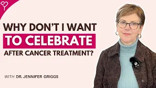 Why Don't I Want to Celebrate After Cancer Treatment? All You Need to Know