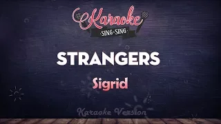 Sigrid - Strangers (Karaoke Version)