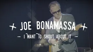 Joe Bonamassa - "I Want To Shout About It" - Official Music Video