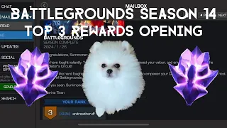 Battlegrounds Season 14 Top 3 Rewards Opening!