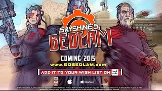 Skyshine's Bedlam - E3 2015 Trailer