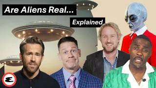 Are Aliens Among Us? Presidents, Scientists & Celebs Weigh In | Explain This | Esquire