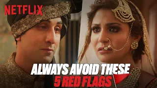 Beware of these 5 RED FLAGS! Ft. Ranbir Kapoor, SRK, Aamir Khan