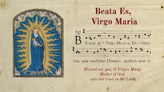 Beata Es, Virgo Maria | Gregorian Chant