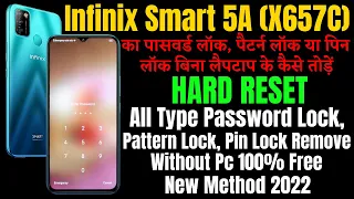 Infinix Smart 5A (X657C) Hard Reset || All Type Password, Pattern Lock Remove Without PC 100% Free