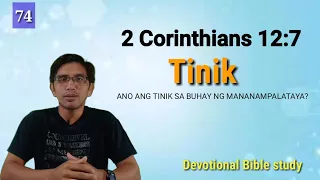 ANO ANG TINIK SA BUHAY NG MANANAMPALATAYA? 2 Corinthians 12:7 | Devotional