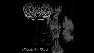 Organectomy - Impale The Bitch - (2011) - [Full Demo]