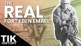 The REAL Fort Eben Emael | BATTLESTORM Documentary