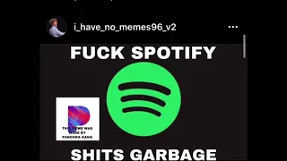 SPOTIFY, SHITS GARBAGE!?