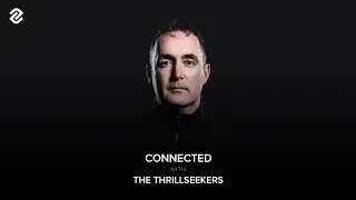 Connected 25, With The Thrillseekers (B-sides and alternative mixes) Vinyl Set.