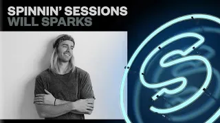 Spinnin’ Sessions 344 - Guest: Will Sparks