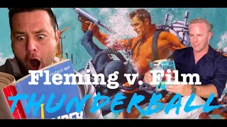 Fleming vs Film - Is the THUNDERBALL Novel better than the Film?