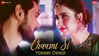 Chaasni Si | Yasser Desai , Sheena Bajaj | Jeet Gannguli , Vishal Mishra |  Zee Music Originals