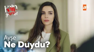 Ayşe, Mirza'nın söylediklerini duyuyor! - Kalp Yarası 25. Bölüm