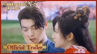 【Official Trailer】Wonderland of Love (Xu Kai, Jing Tian) 💘Our love exists under the sword 乐游原