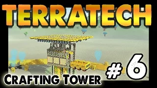 TerraTech [0.7.2] - EP6 - The Crafting Tower!