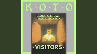 Visitors (Block & Crown Italo Disco Mix)