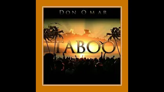 Don Omar - Taboo (432 hz)