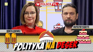 POLITYKA NA DESER | Dorota Łosiewicz i Krzysztof Feusette (15.02.2024)